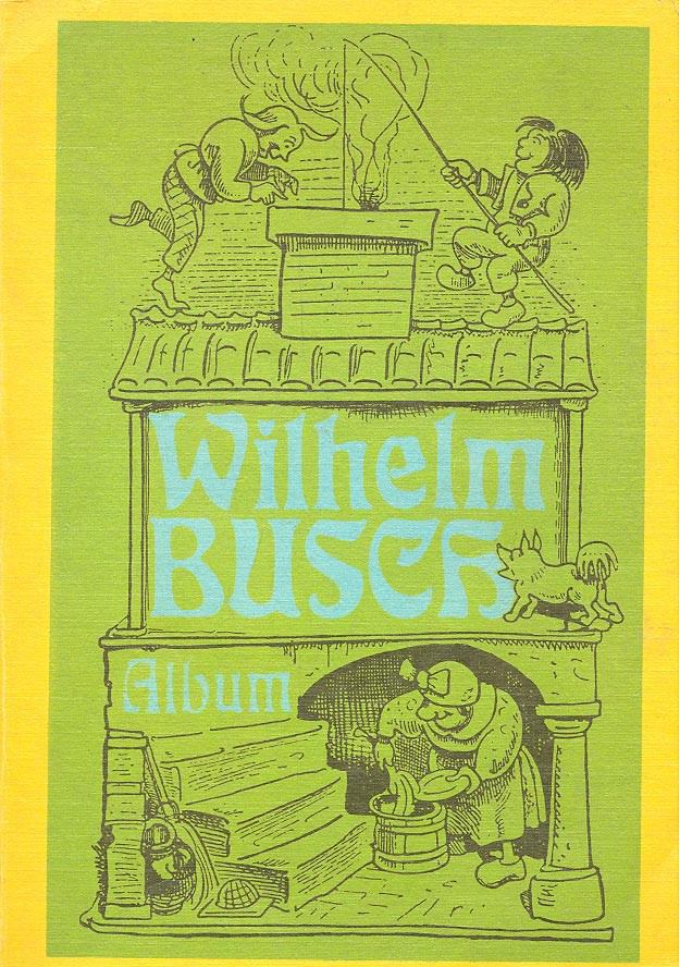 Wilhelm Busch - Wilhelm Busch Album [antikvár]