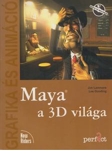 Jim Lammers, Lee Gooding - Maya a 3D világa [antikvár]
