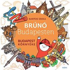 Bartos Erika - Brúnó Budapesten 6. - Budapest környéke