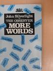 John Silverlight - More Words [antikvár]