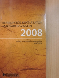 Korrupciós kockázatok Magyarországon 2008 [antikvár]