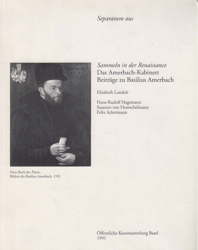 Elisabeth Landolt - Das Amerbach-Kabinett und seine Inventare [antikvár]
