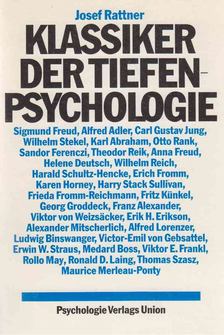 RATTNER, JOSEF - Klassiker der Tiefenpsychologie [antikvár]