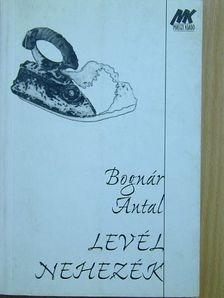 Bognár Antal - Levélnehezék [antikvár]
