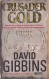 DAVID GIBBINS - Crusader Gold [antikvár]