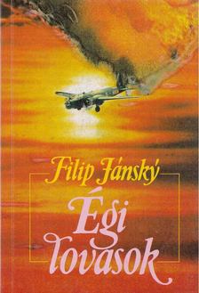 Jánsky, Filip - Égi lovasok [antikvár]