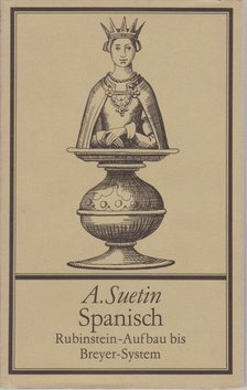 Aleksei Suetin - Spanisch - Rubinstein-Aufbau bis Breyer-System [antikvár]