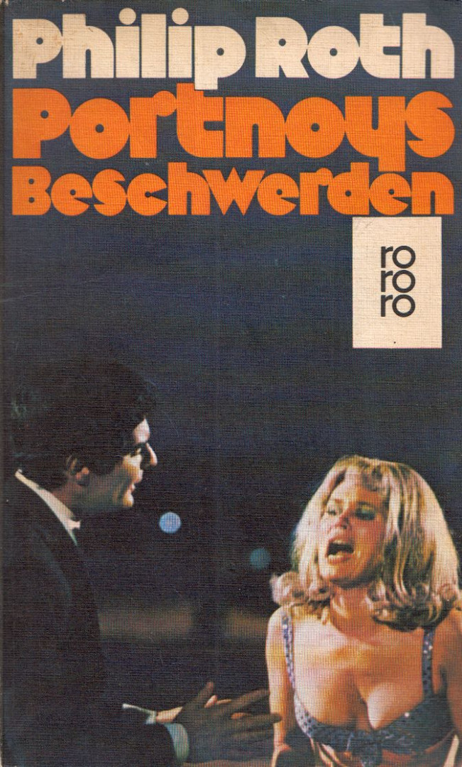 Philip Roth - Portnoys Beschwerden [antikvár]