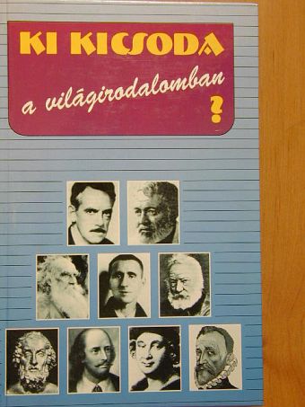 Dr. Gremsperger László - Ki kicsoda a világirodalomban? [antikvár]