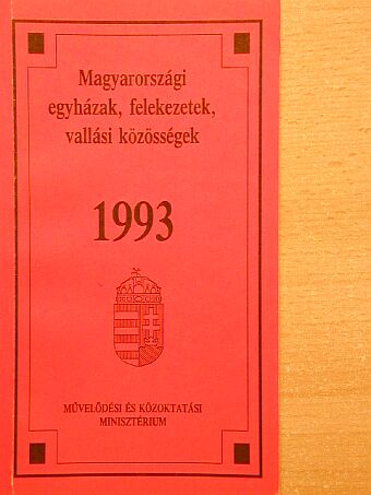 Magyarországi egyházak, felekezetek, vallási közösségek 1993 [antikvár]