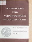Joachim Wittig - Wissenschaft und Verantwortung in der Geschichte [antikvár]