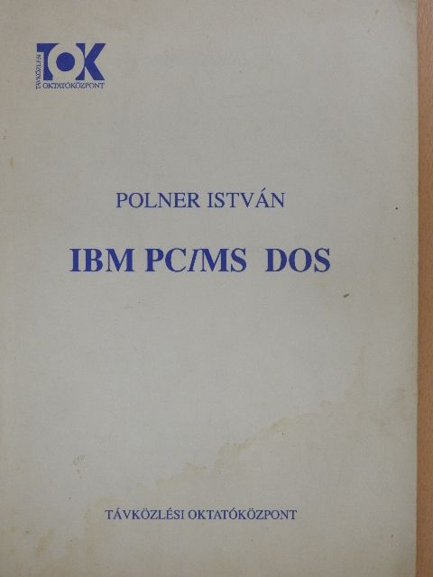 Polner István - IBM PC/MS DOS [antikvár]
