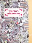 Giró-Szász Magda - Telefonhírmondó [antikvár]