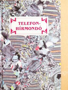 Giró-Szász Magda - Telefonhírmondó [antikvár]
