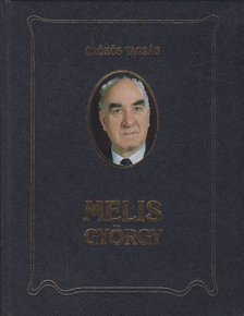 Lövey Mihály, Knausz Valéria (szerk.) - Melis György [antikvár]