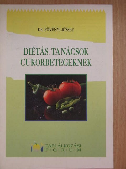 Dr. Fövényi József - Diétás tanácsok cukorbetegeknek [antikvár]