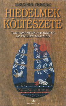 Druzsin Ferenc - Hiedelmek költészete [antikvár]