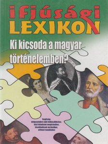 Simkóné Kiss Ágnes - Ki kicsoda a magyar történelemben? [antikvár]