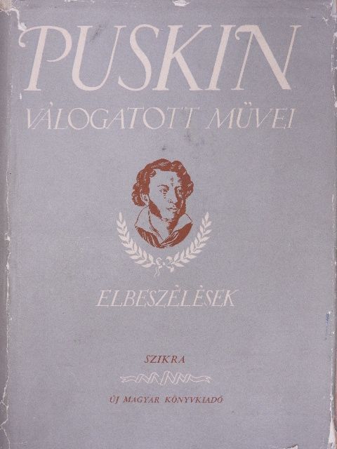 Alekszandr Szergejevics Puskin - Elbeszélések és egyéb prózai munkák [antikvár]