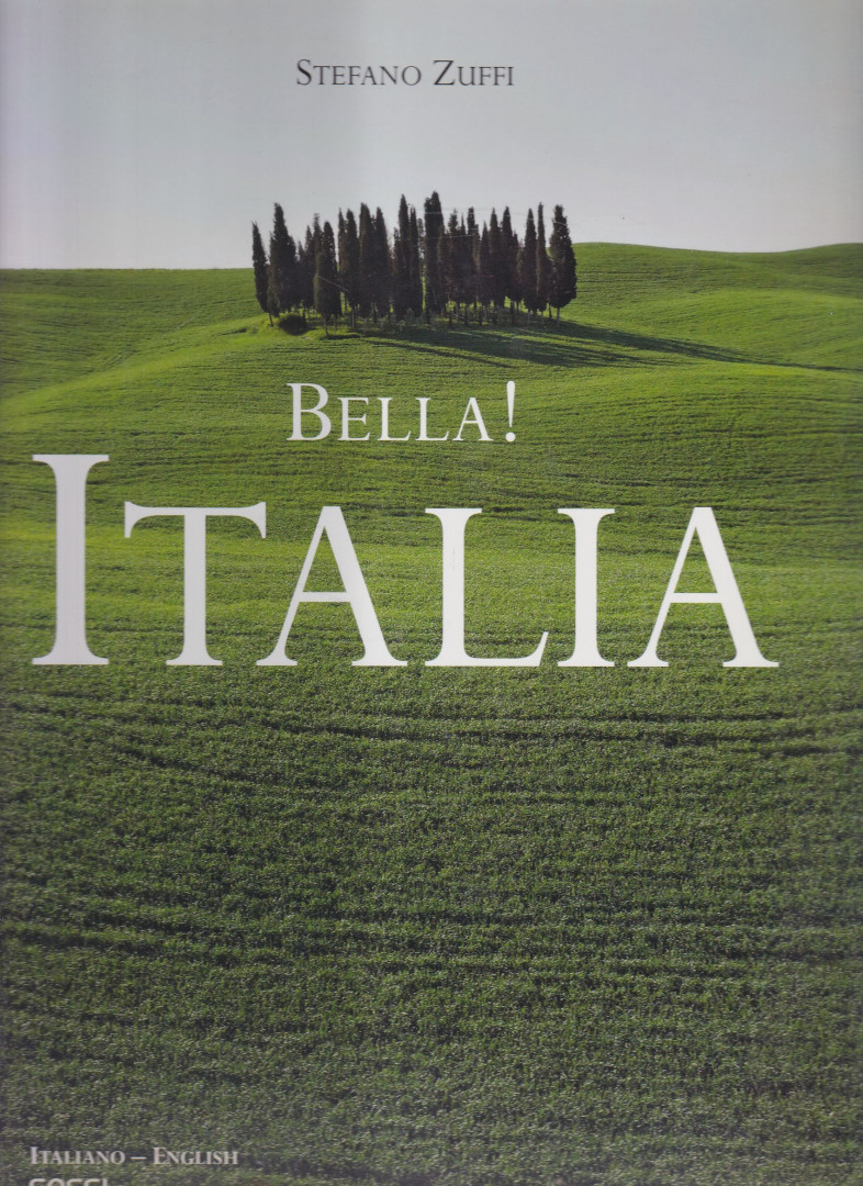 Stefano Zuffi - Bella! Italia [antikvár]