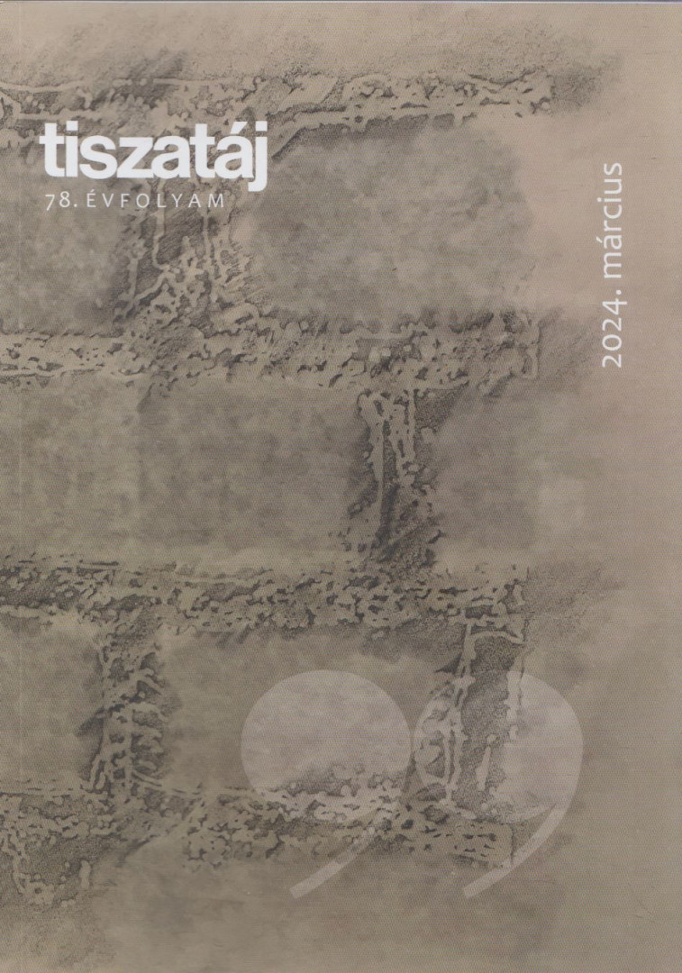 Hász Róbert - Tiszatáj 2024. március [antikvár]