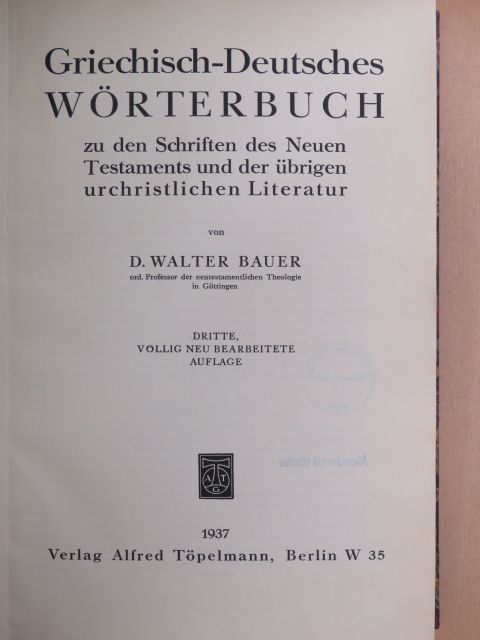 Dr. Walter Bauer - Griechisch-Deutsches Wörterbuch [antikvár]