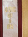 Witness Lee - Krisztus négy fő lépése [antikvár]