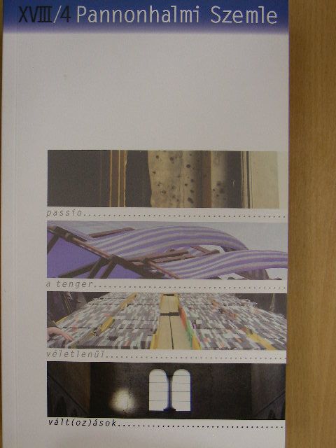 Békési Beáta - Pannonhalmi Szemle 2010/4. [antikvár]