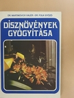 Dr. Folk Győző - Dísznövények gyógyítása [antikvár]