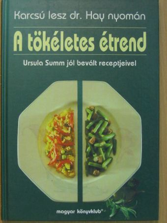 Ursula Summ - A tökéletes étrend [antikvár]