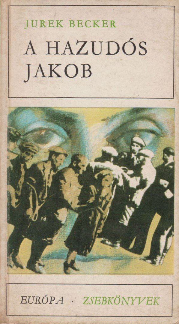 Jurek Becker - A hazudós Jakob [antikvár]