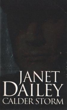 Janet Dailey - Calder Storm [antikvár]