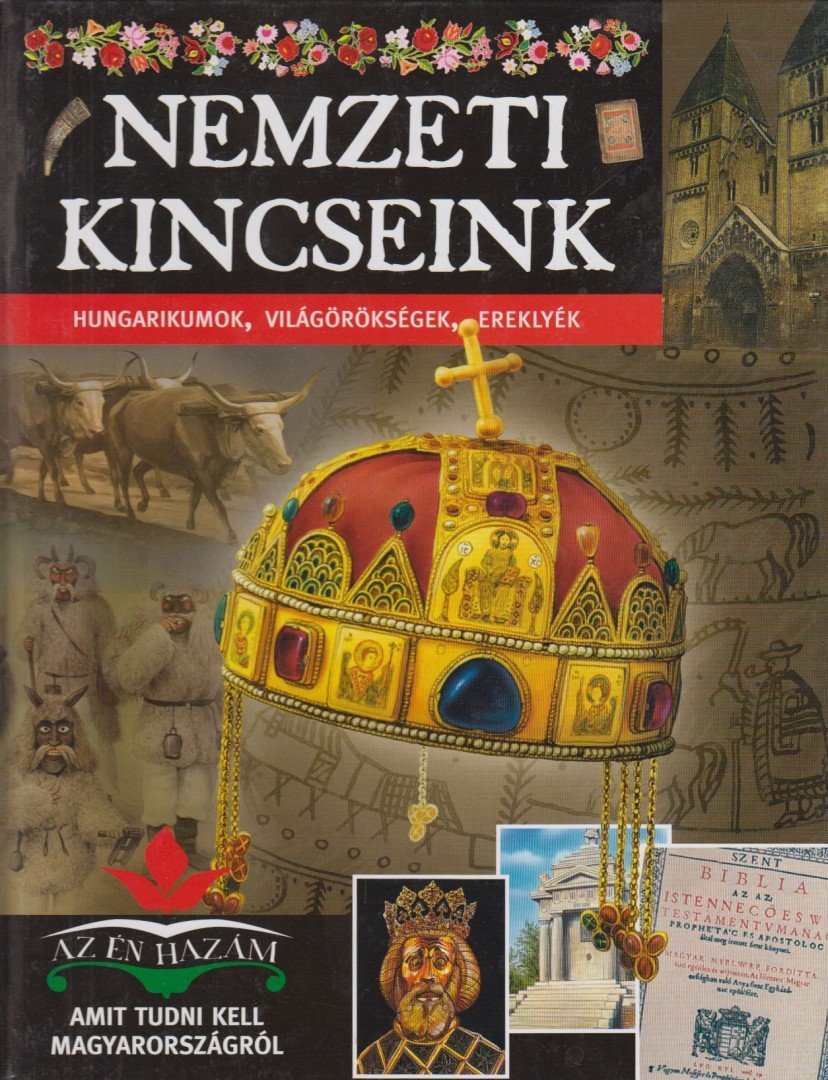 Bagoly Ilona - Nemzeti kincseink [antikvár]
