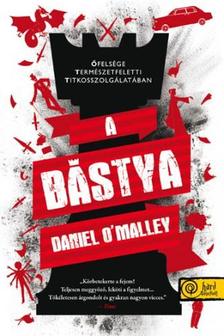 Daniel O'Malley - A bástya - PUHA BORÍTÓS [szépséghibás]