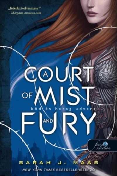 Sarah J. Maas - A Court of Mist and Fury - Köd és harag udvara