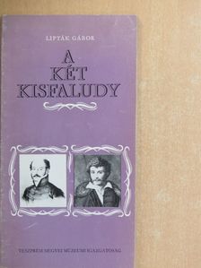 Lipták Gábor - A két Kisfaludy [antikvár]