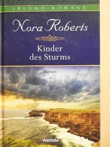 Nora Roberts - Kinder des Sturms [antikvár]