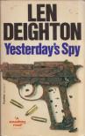 LEN DEIGHTON - Yesterday's Spy [antikvár]