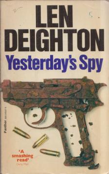 LEN DEIGHTON - Yesterday's Spy [antikvár]