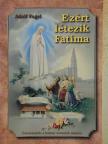 Adolf Fugel - Ezért létezik Fatima [antikvár]