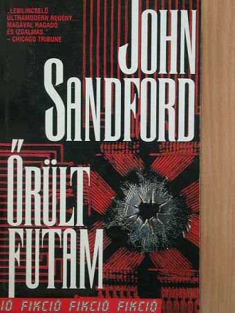 John Sandford - Őrült futam [antikvár]