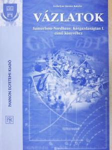 Székelyné Kovács Katalin - Vázlatok Samuelson-Nordhaus: Közgazdaságtan I. című könyvéhez [antikvár]