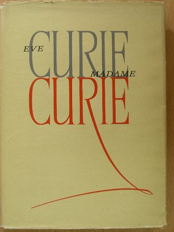 Eve Curie - Madame Curie [antikvár]
