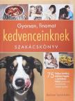 Barbara Taylor-Laino - Gyorsan, finomat kedvenceinknek [antikvár]