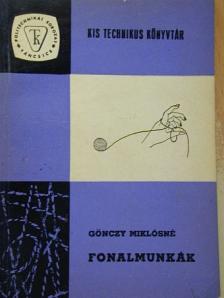 Gönczy Miklósné - Fonalmunkák [antikvár]