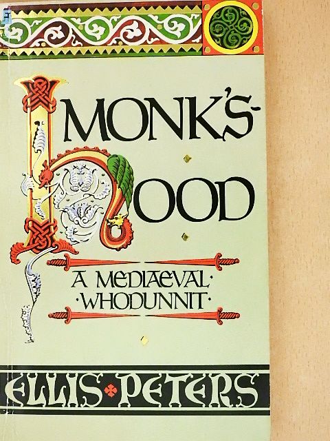 Ellis Peters - Monk's-Hood [antikvár]