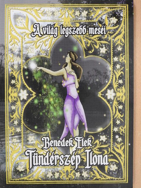 Benedek Elek - Tündérszép Ilona [antikvár]