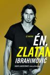 IBRAHIMOVIC, ZLATAN-LAGERCRANTZ, DAVID - EZ VAGYOK ÉN, ZLATAN IBRAHIMOVIC - PUHA BORÍTÓS