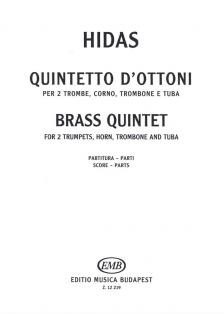 HIDAS FRIGYES - QUINTETTO D`OTTONI PER 2 TROMBE,CORNO,TROMBONE E TUBA,PARTITURA-PARTI