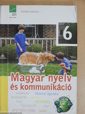 FI-501010601 MAGYAR NYELV ÉS KOMMUNIKÁCIÓ 6. KÍSÉRLETI